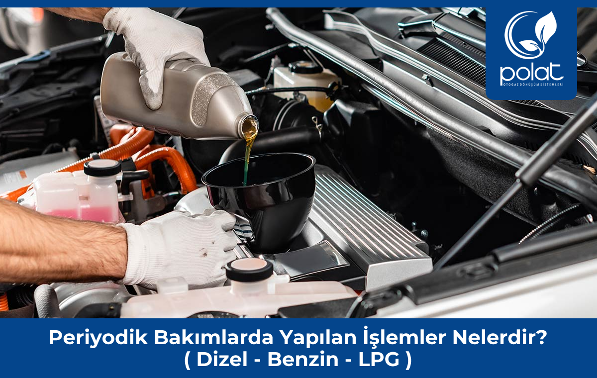 Araç Periyodik Bakımlarında Yapılan İşlemler Nelerdir? - Şanlıurfa